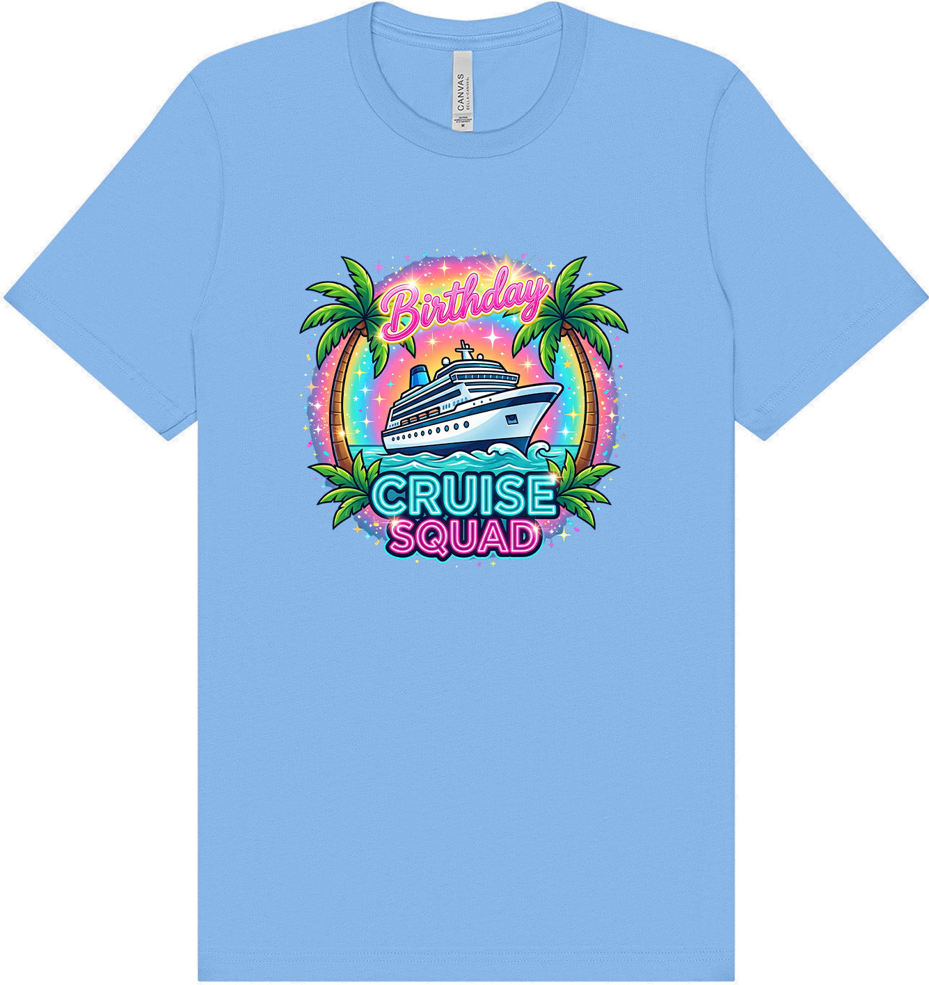 Birthday Cruise Squad Adult Bella Canvas Shirt