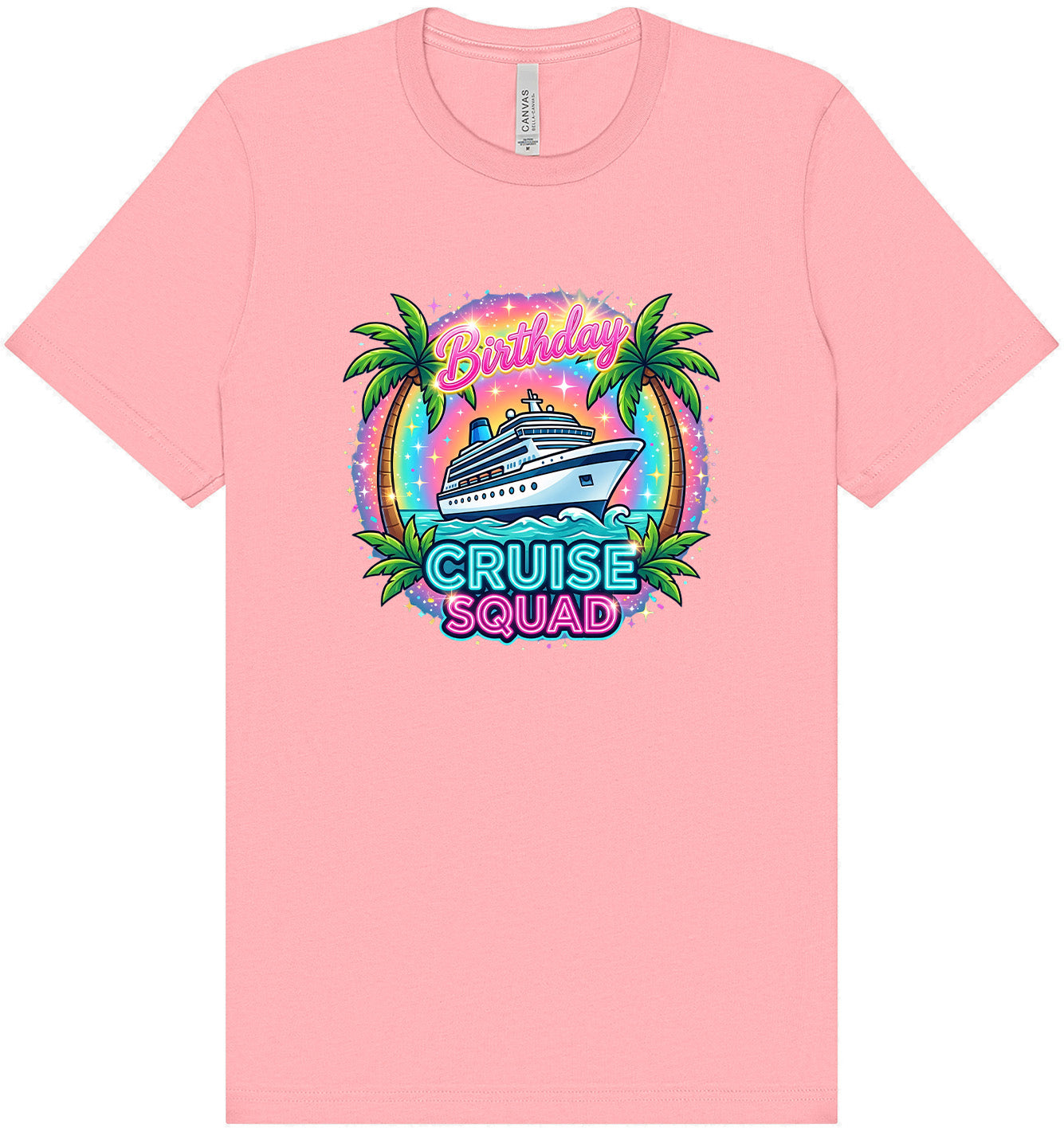 Birthday Cruise Squad Adult Bella Canvas Shirt