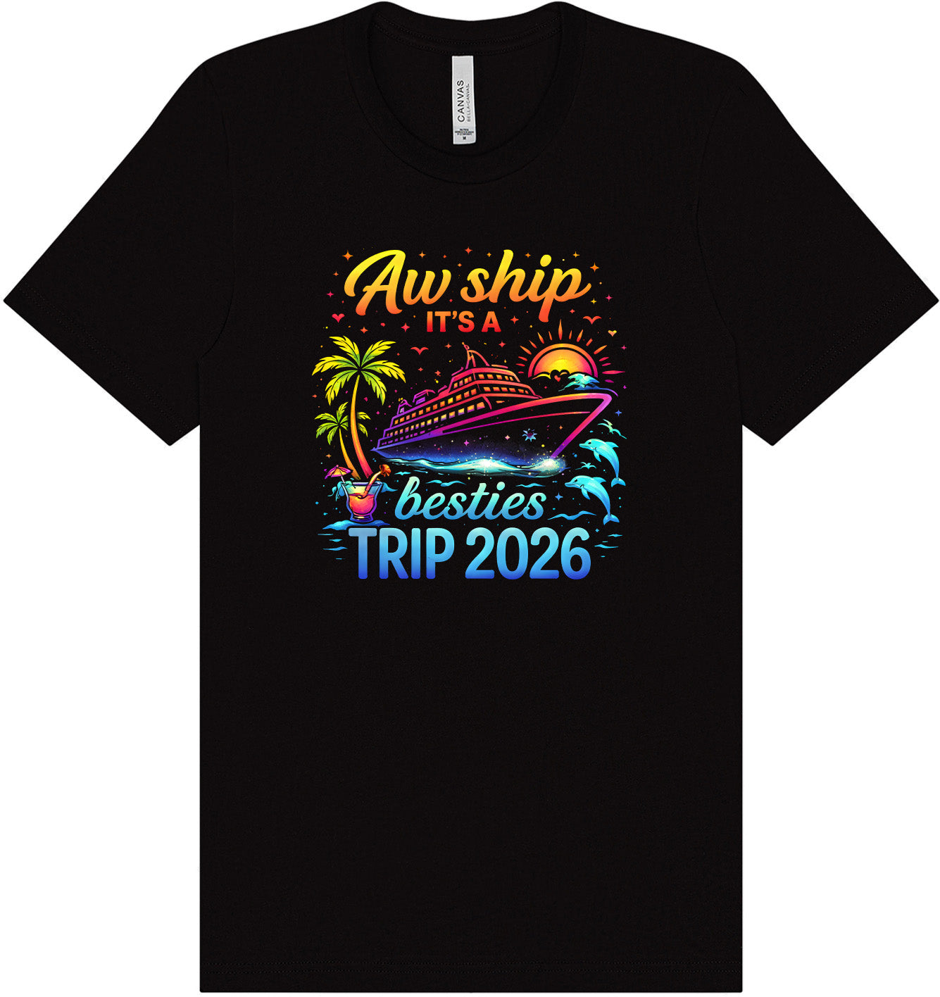 Besties Trip Cruise 2026 Adult Bella Canvas Shirt