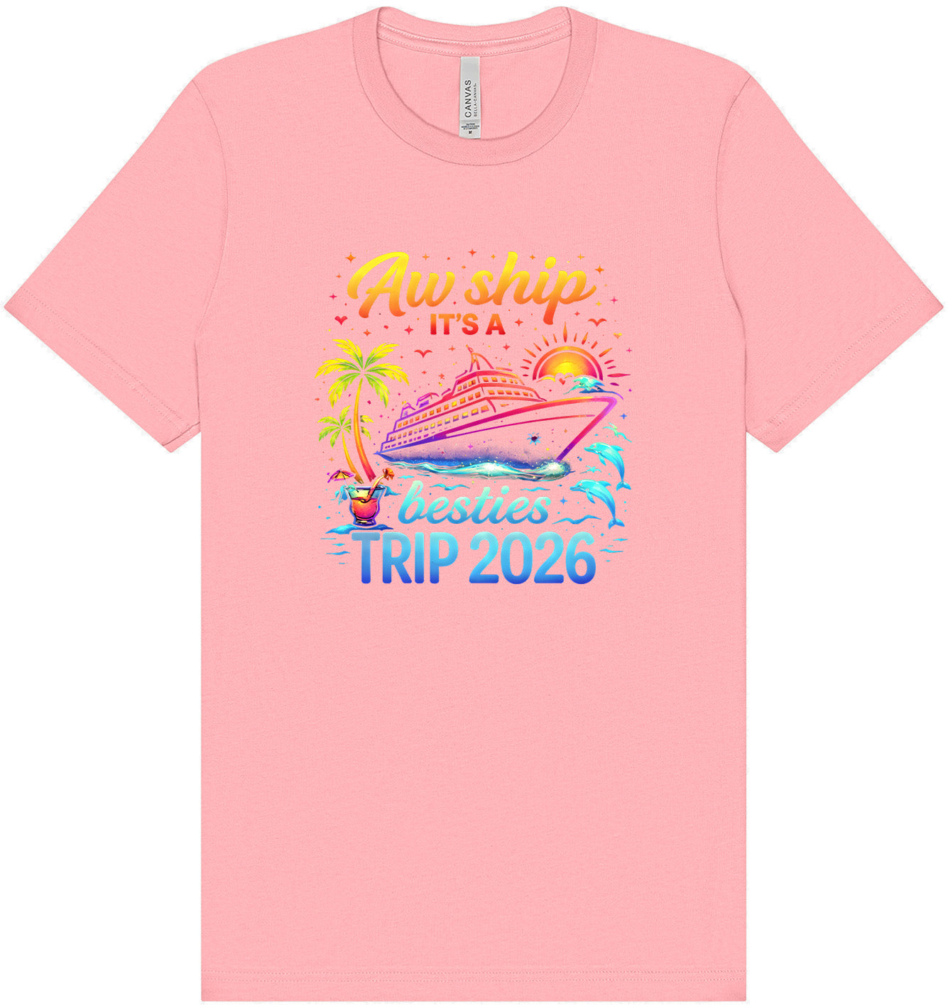 Besties Trip Cruise 2026 Adult Bella Canvas Shirt