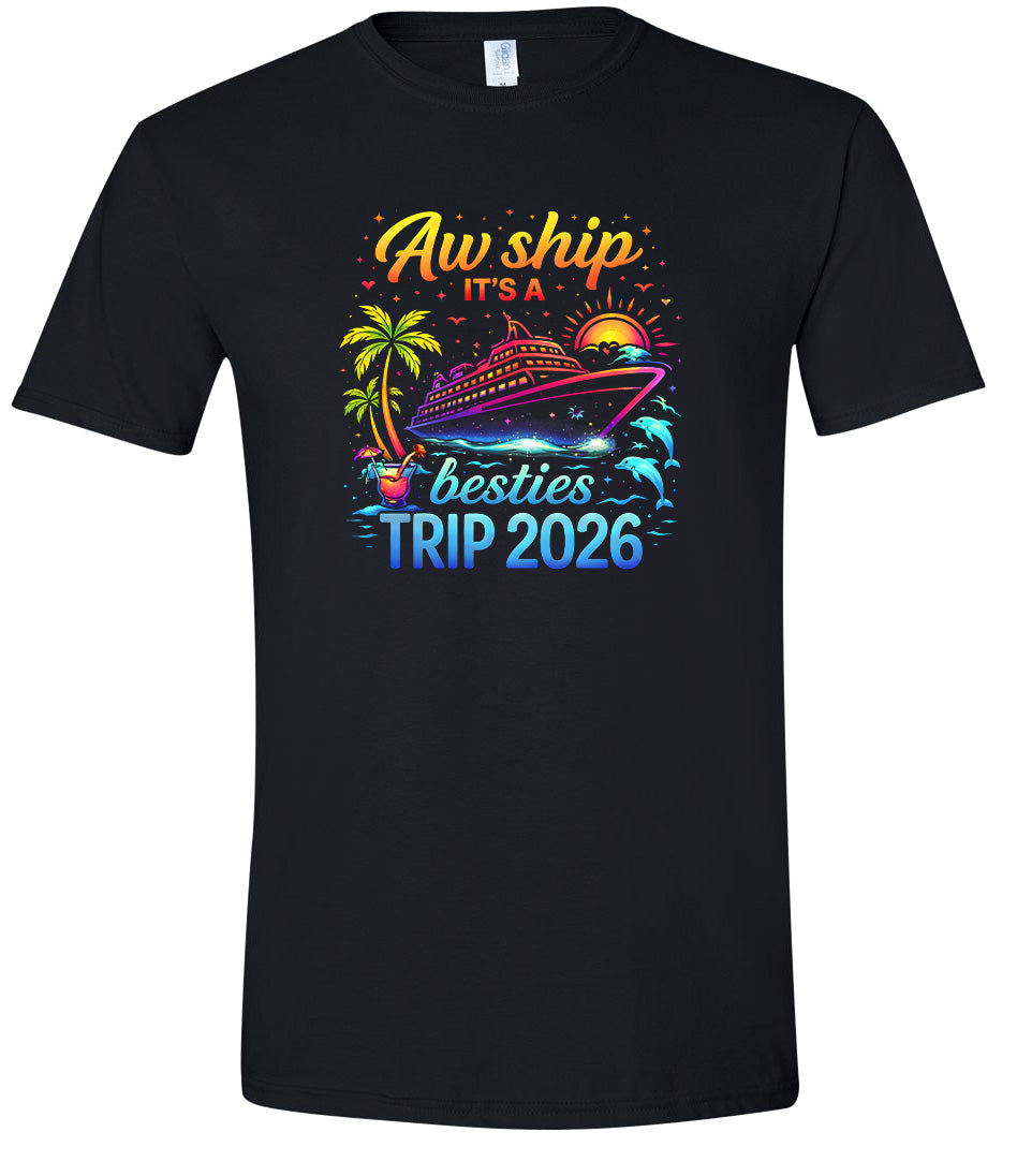 Besties Trip Cruise 2026 Adult Gildan Soft Shirt