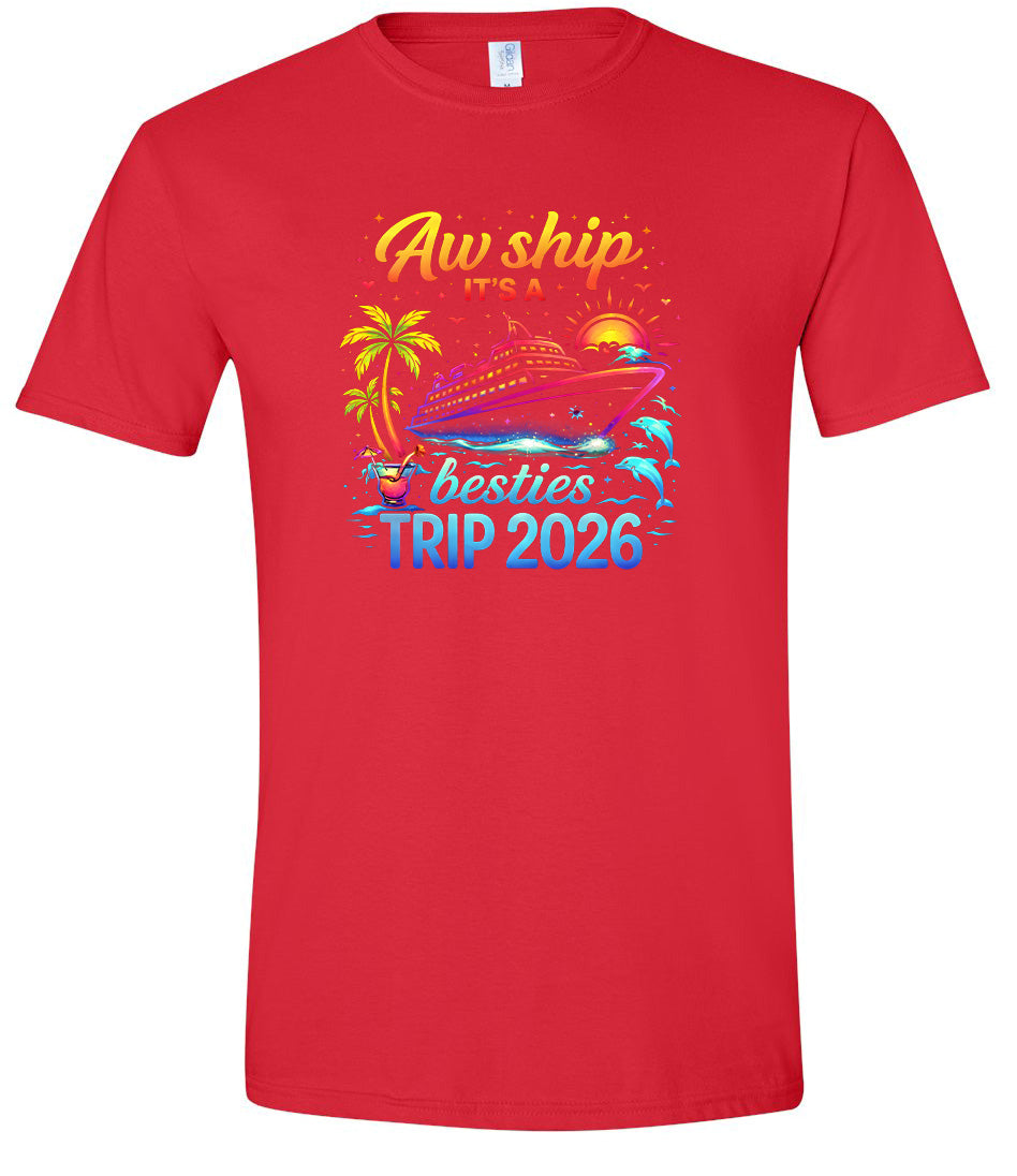 Besties Trip Cruise 2026 Adult Gildan Soft Shirt