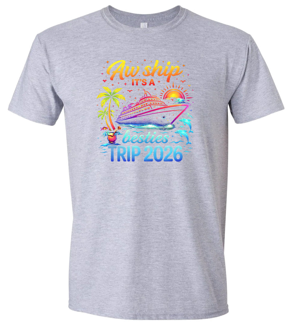 Besties Trip Cruise 2026 Adult Gildan Soft Shirt