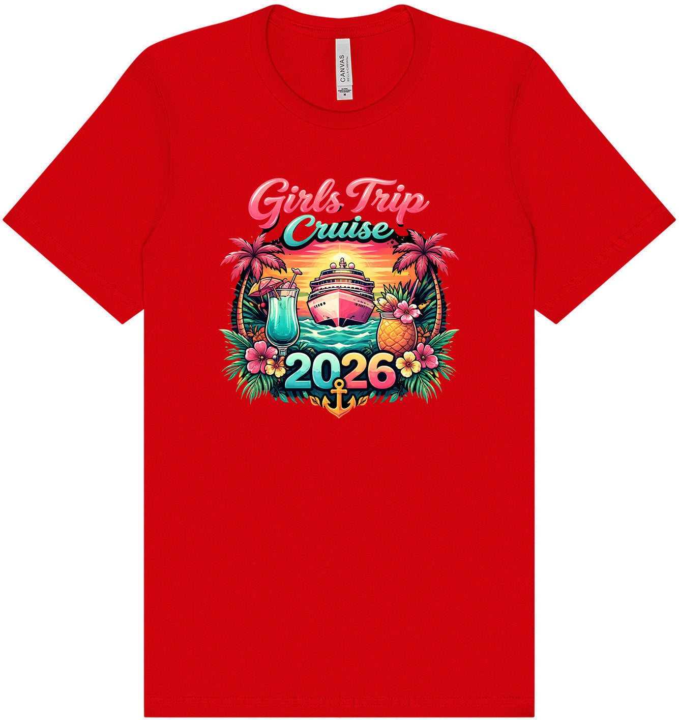 Girls Trip Cruise 2026 Adult Bella Canvas Shirt