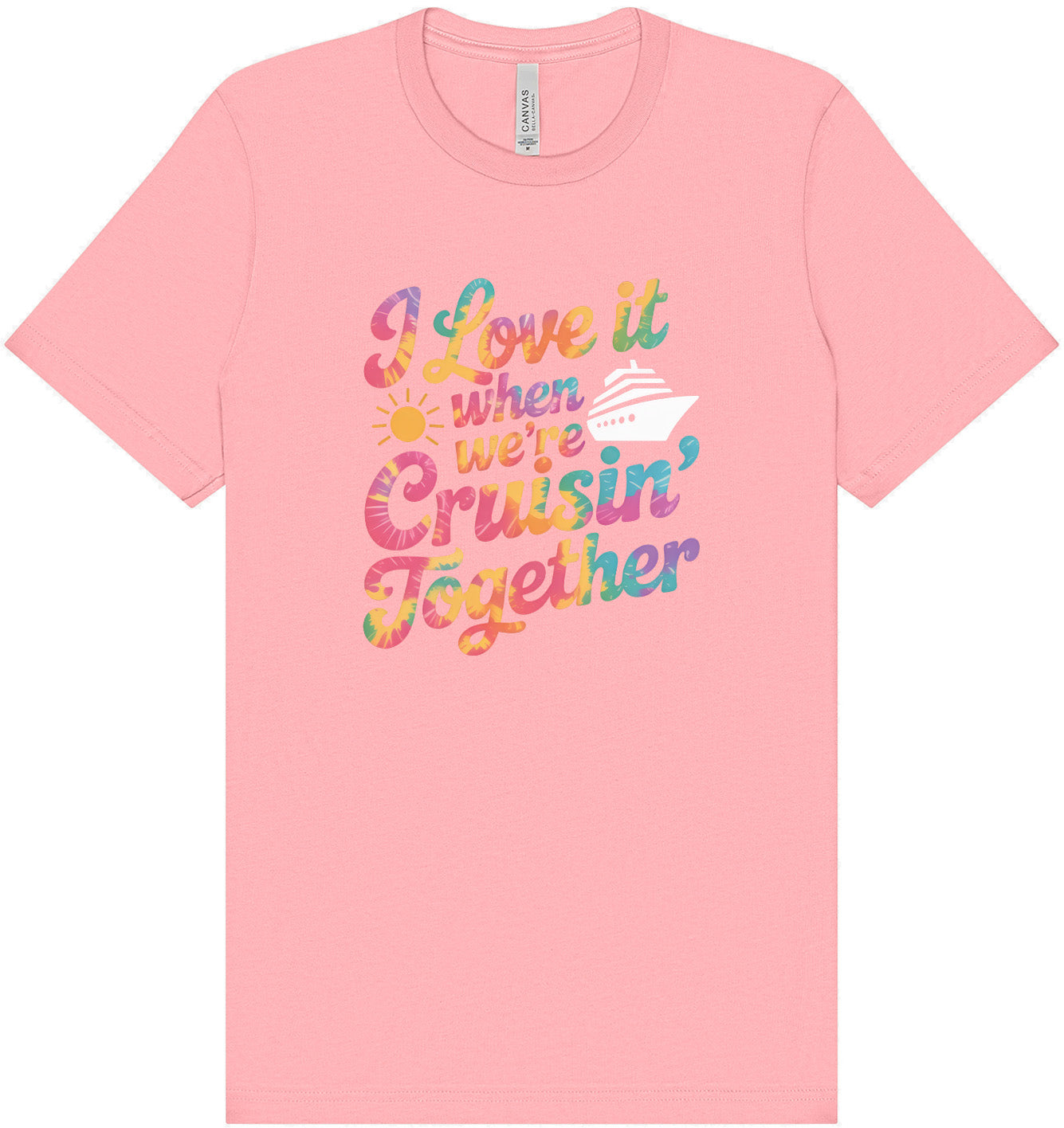 Tie Dye Cruisin' Together Adult Bella Canvas Shirt