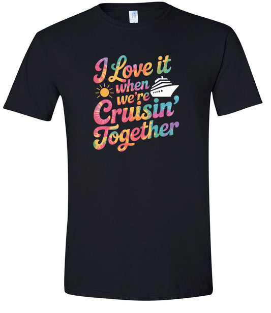 Tie Dye Cruisin' Together Adult Gildan Soft Shirt