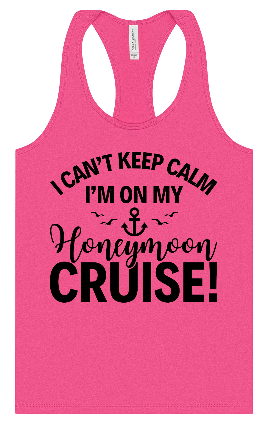 Can't Keep Calm on my Honeymoon Cruise Women's Racerback Tank