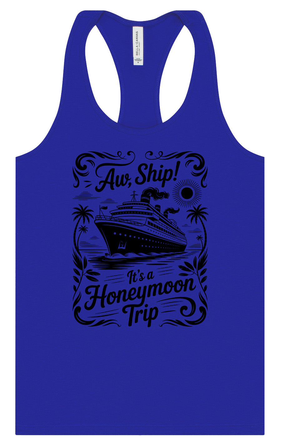 Aw Ship! Honeymoon Trip Women's Racerback Tank
