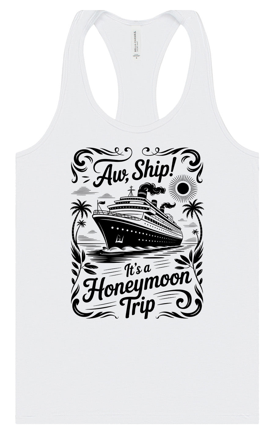 Aw Ship! Honeymoon Trip Women's Racerback Tank