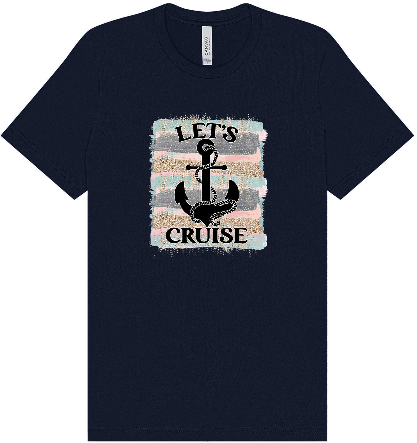 Let's Cruise Adult Bella Canvas Shirt
