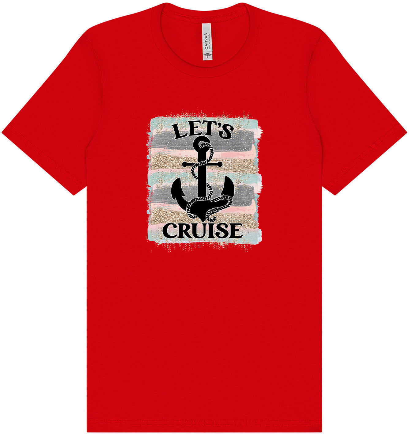 Let's Cruise Adult Bella Canvas Shirt