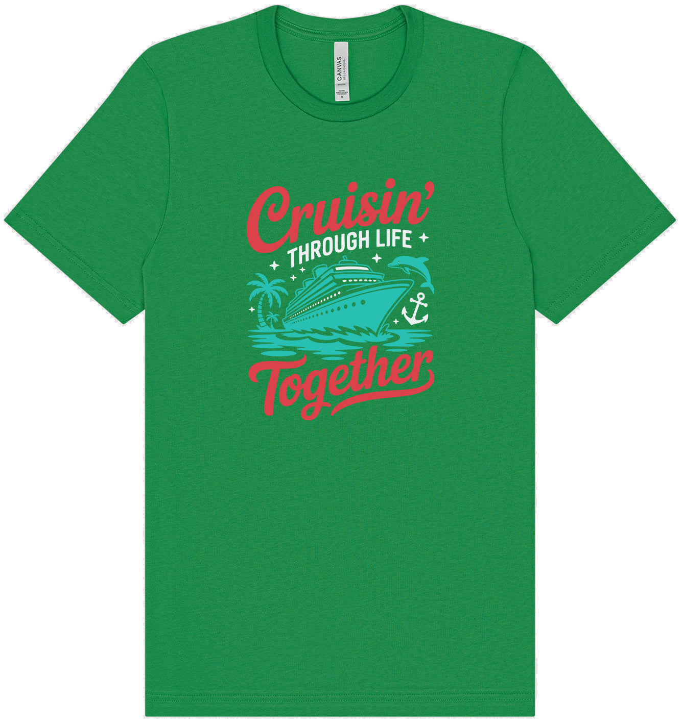 Cruisin' Through Life Together Adult Bella Canvas Shirt