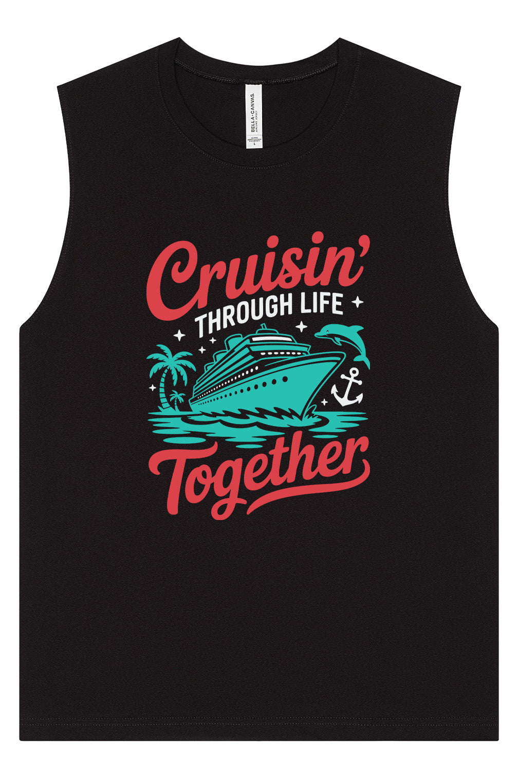 Cruisin' Through Life Together Muscle Tank