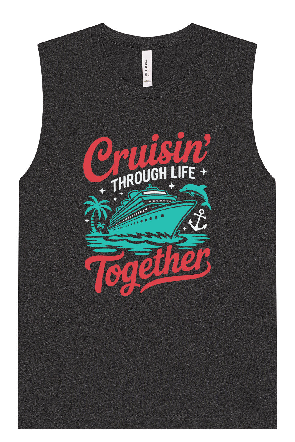 Cruisin' Through Life Together Muscle Tank