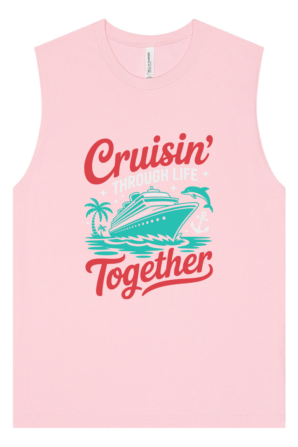Cruisin' Through Life Together Muscle Tank