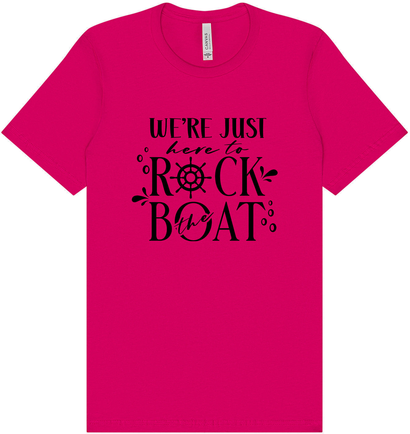 Just Here to Rock the Boat Adult Bella Canvas Shirt