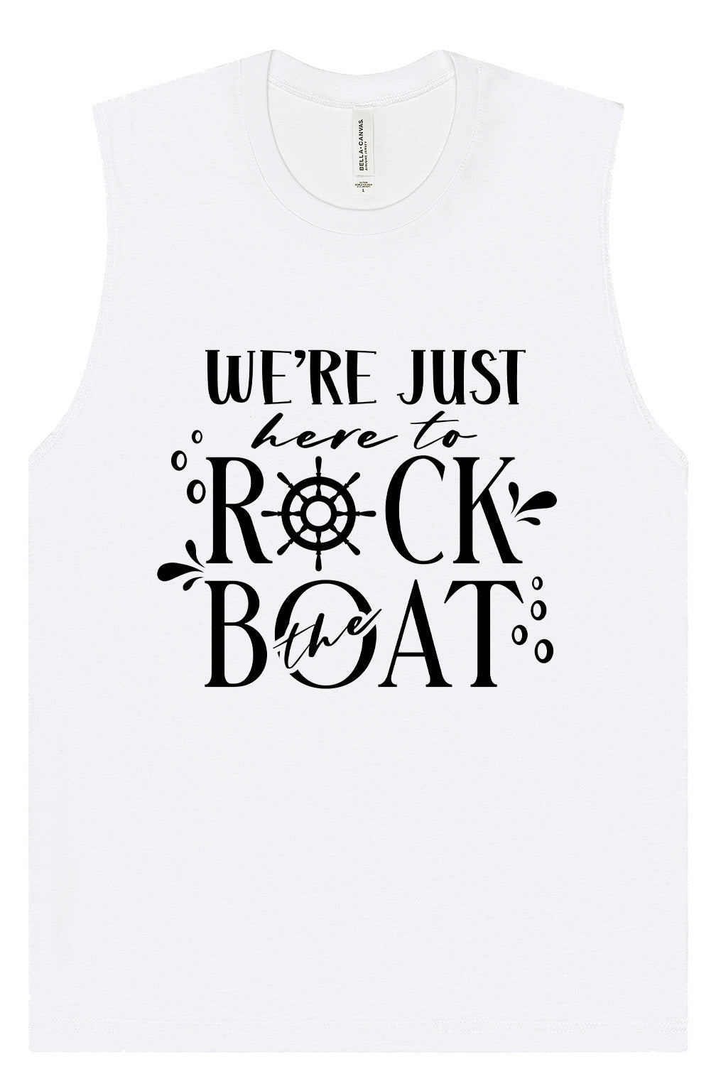 Just Here to Rock the Boat Muscle Tank