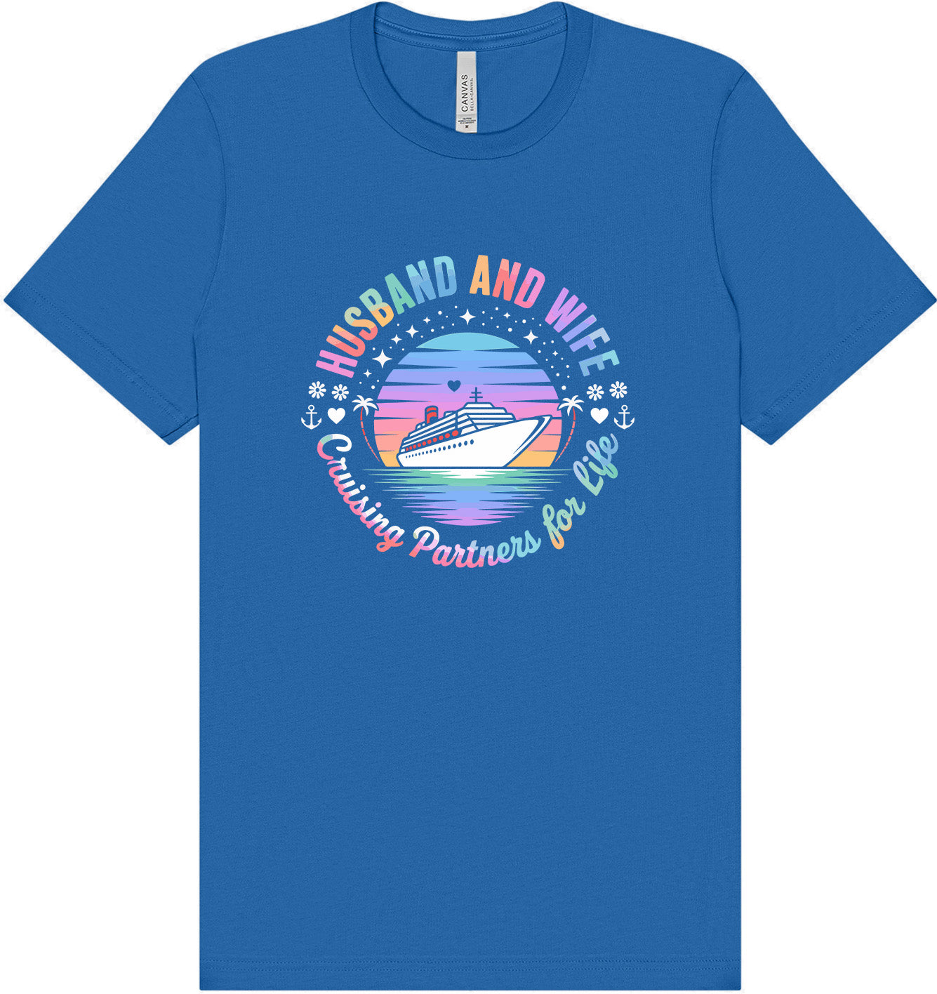Cruising Partners for Life Adult Bella Canvas Shirt
