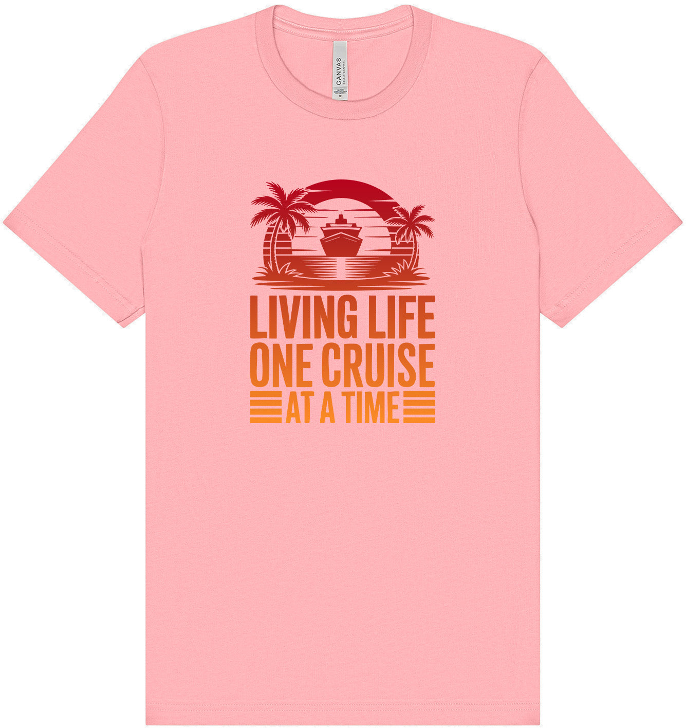 One Cruise at a Time Adult Bella Canvas Shirt