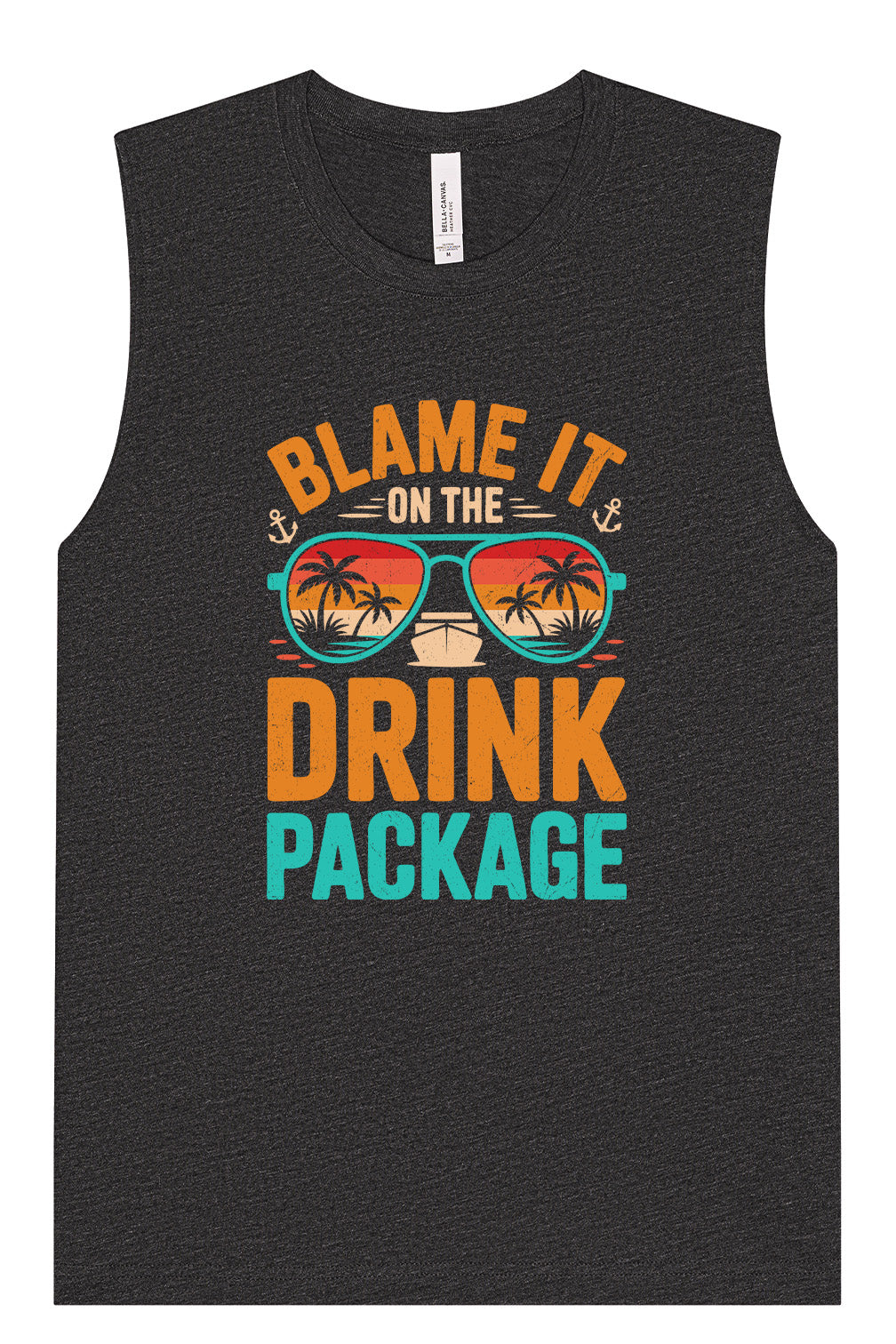 Blame it on the Drink Package Muscle Tank