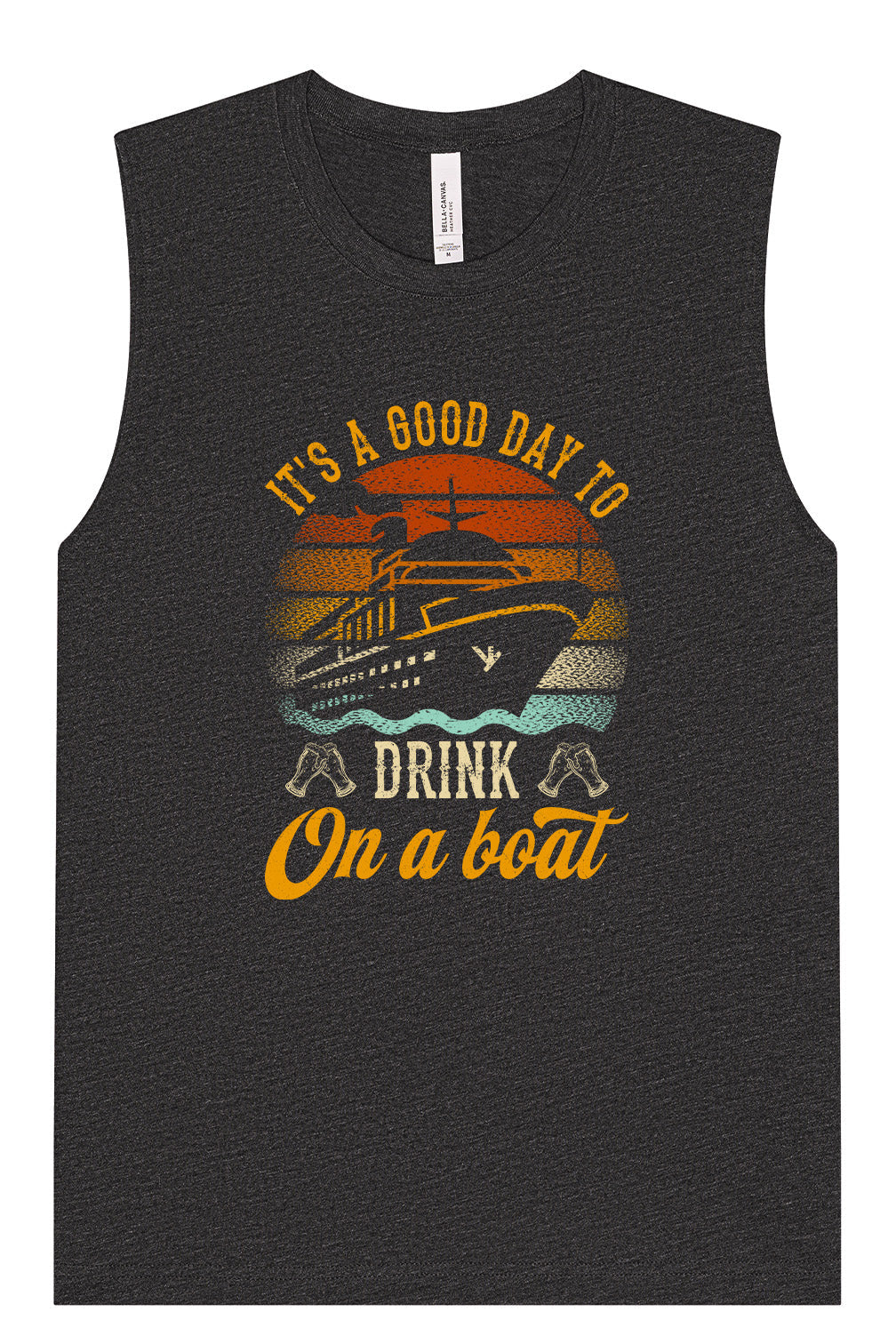 Drink on a Boat Muscle Tank