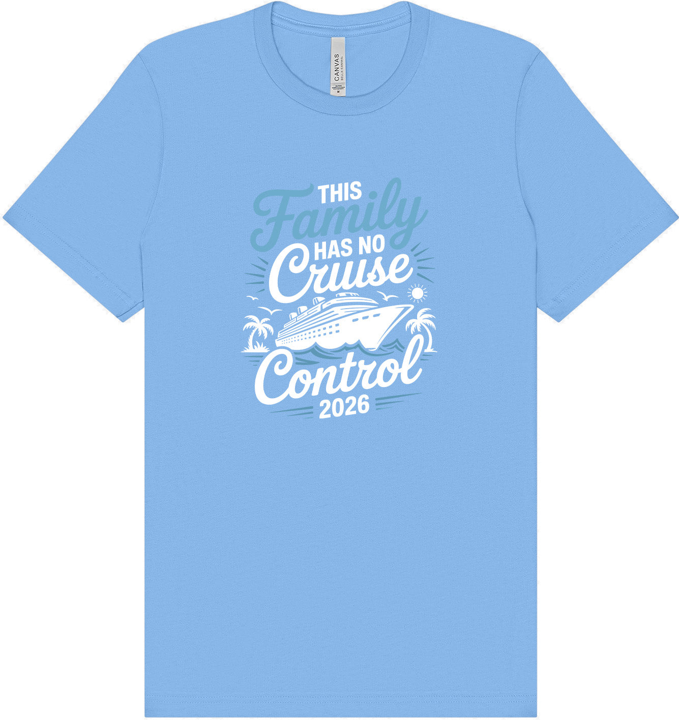 No Cruise Control 2026 Adult Bella Canvas Shirt