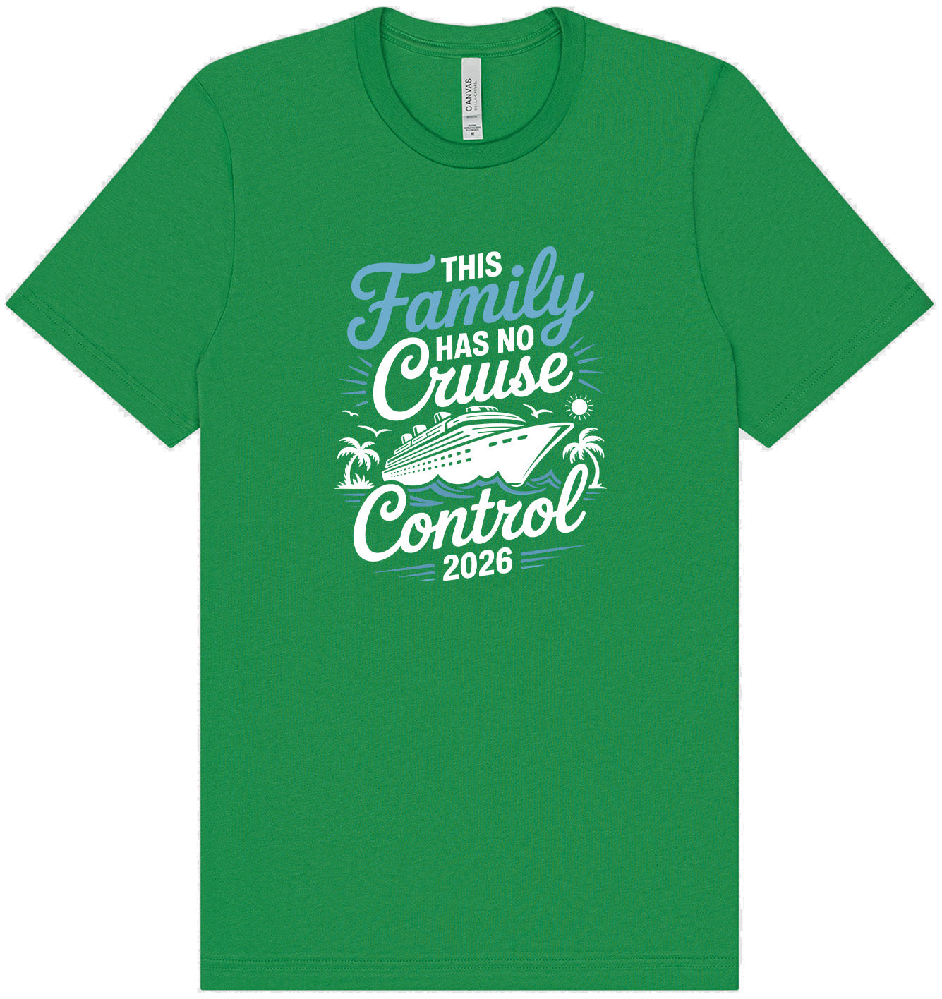 No Cruise Control 2026 Adult Bella Canvas Shirt