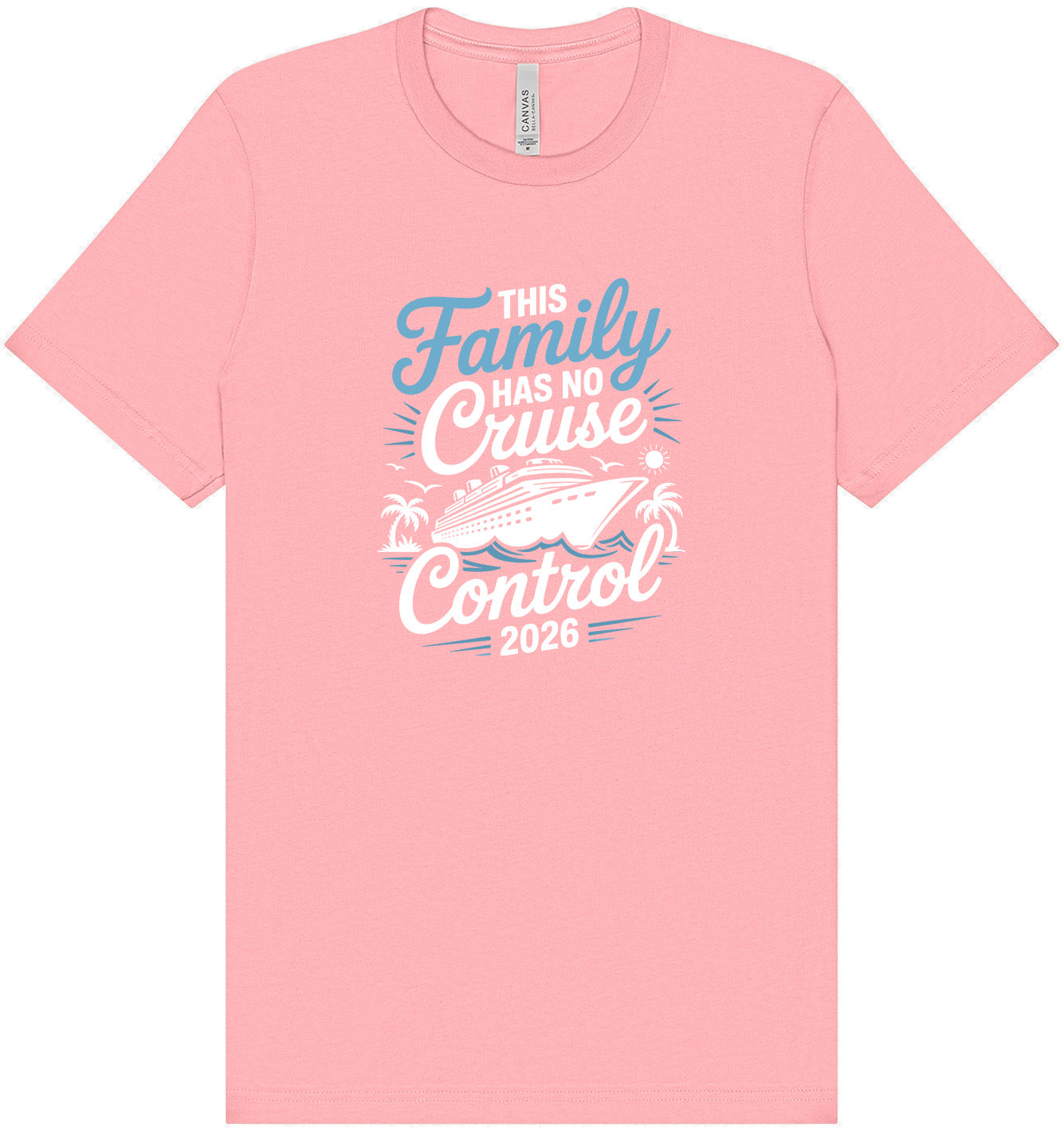 No Cruise Control 2026 Adult Bella Canvas Shirt