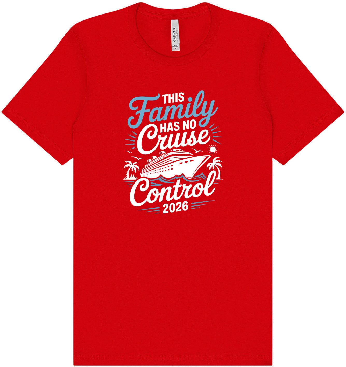 No Cruise Control 2026 Adult Bella Canvas Shirt