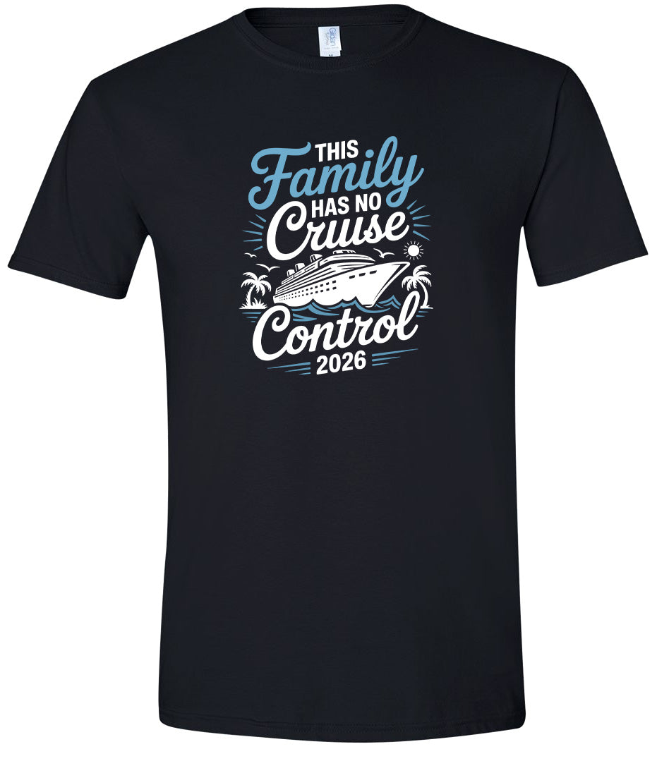 No Cruise Control 2026 Adult Gildan Soft Shirt