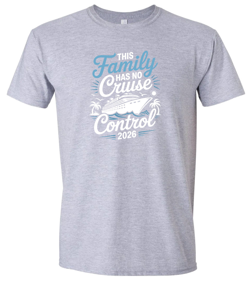 No Cruise Control 2026 Adult Gildan Soft Shirt
