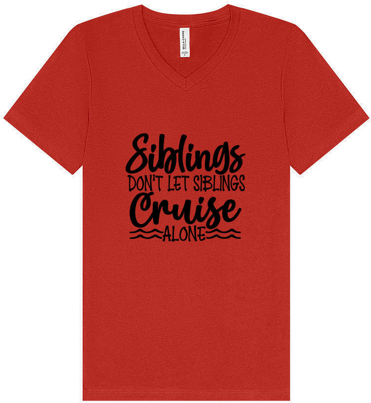 Siblings Don't Cruise Alone Unisex V-Neck Shirt