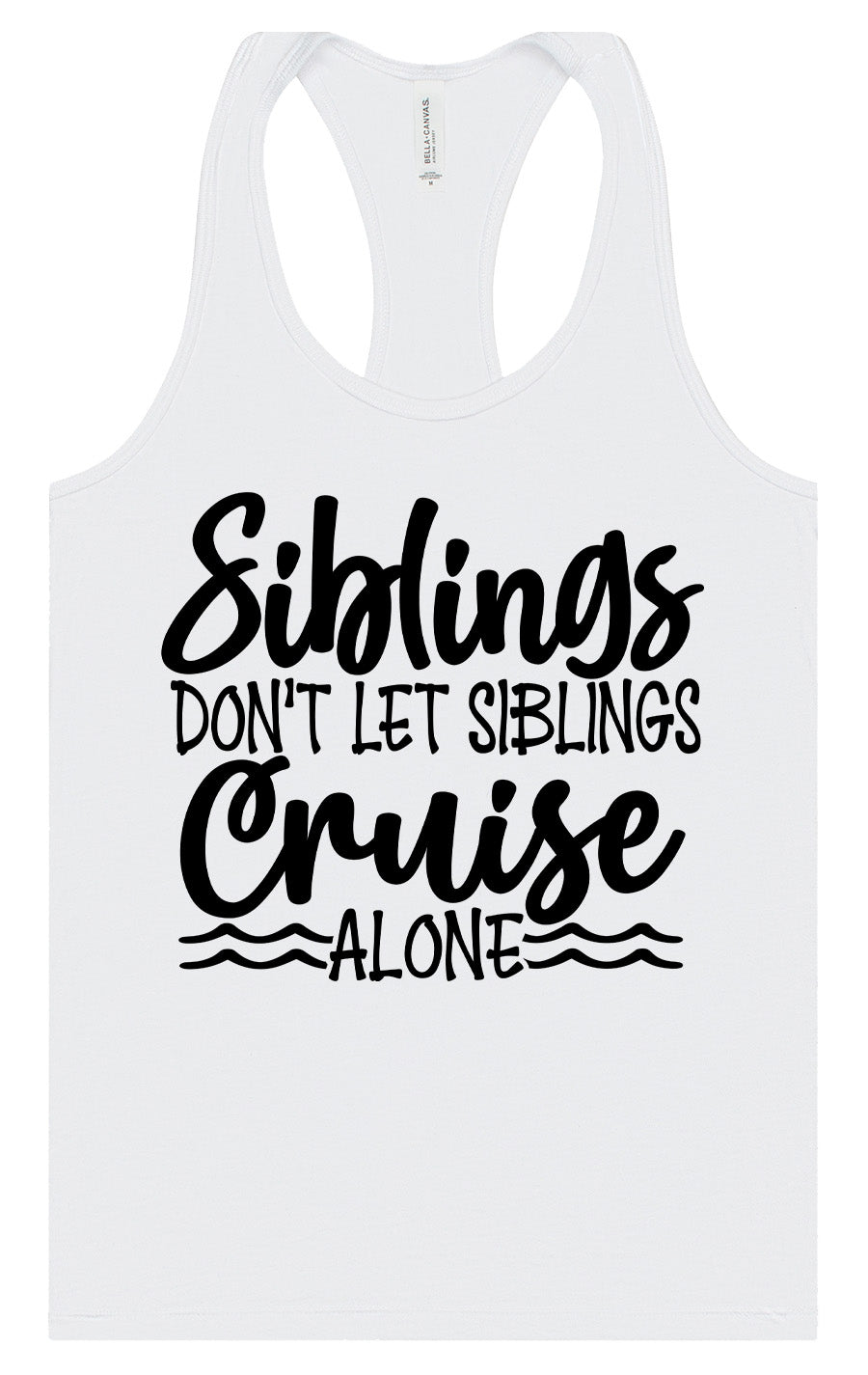 Siblings Don't Cruise Alone Women's Racerback Tank