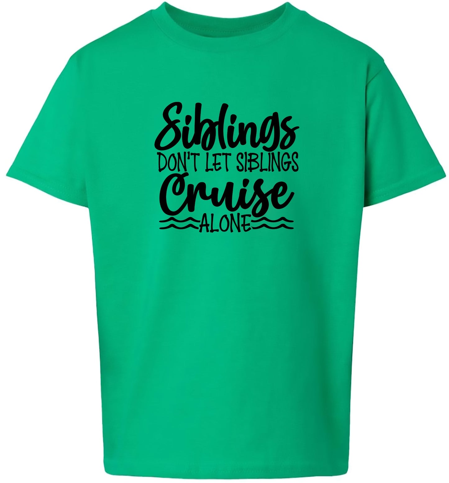 Siblings Don't Cruise Alone Children's Gildan Soft Shirt