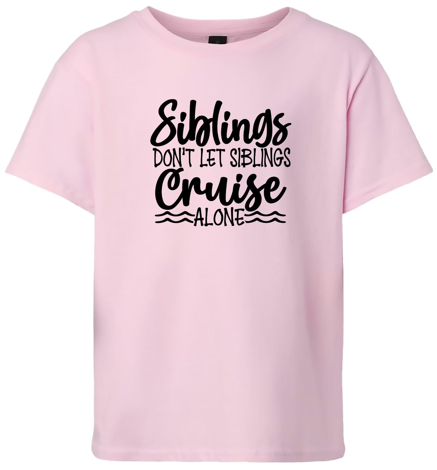 Siblings Don't Cruise Alone Children's Gildan Soft Shirt