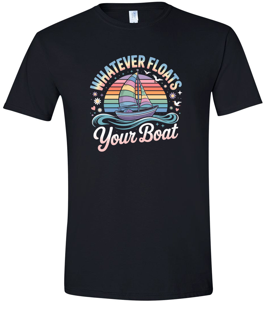 Whatever Floats Your Boat Adult Gildan Soft Shirt