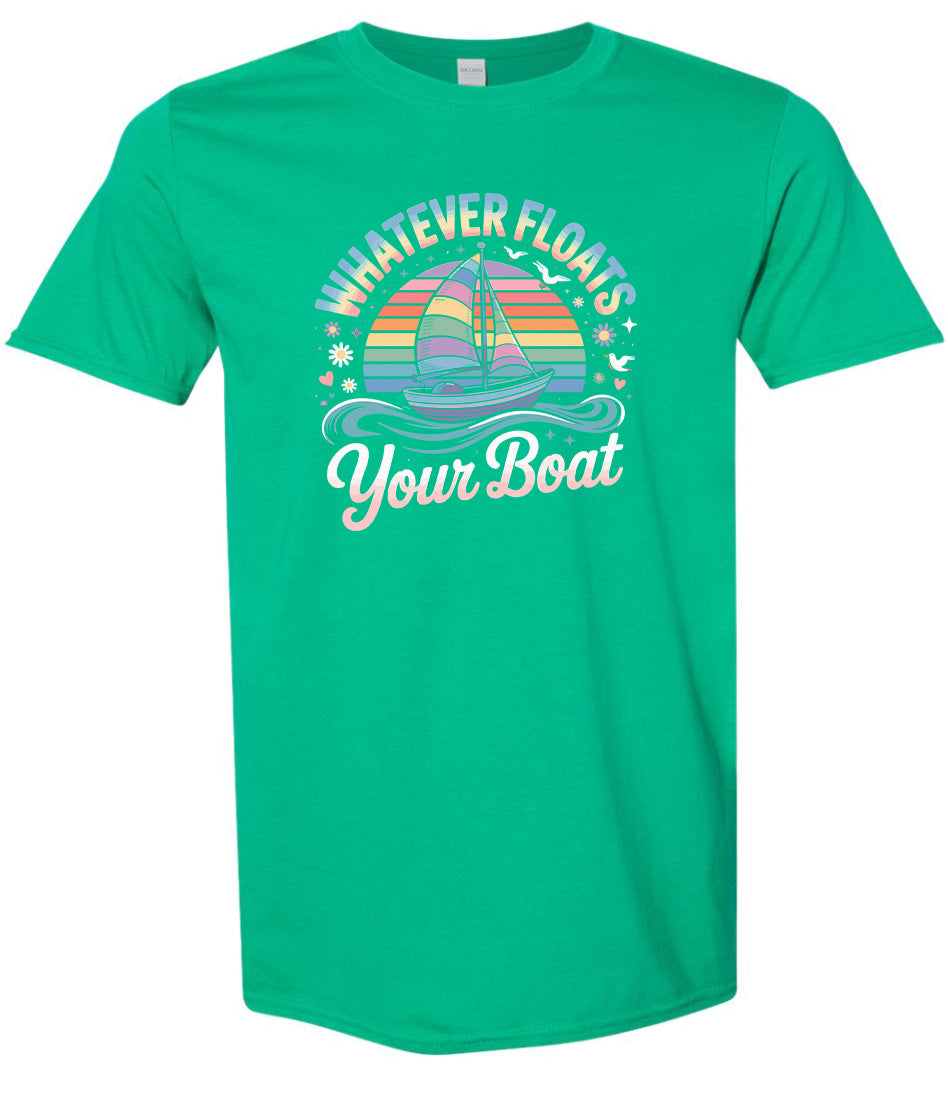 Whatever Floats Your Boat Adult Gildan Soft Shirt