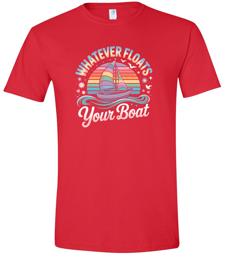 Whatever Floats Your Boat Adult Gildan Soft Shirt