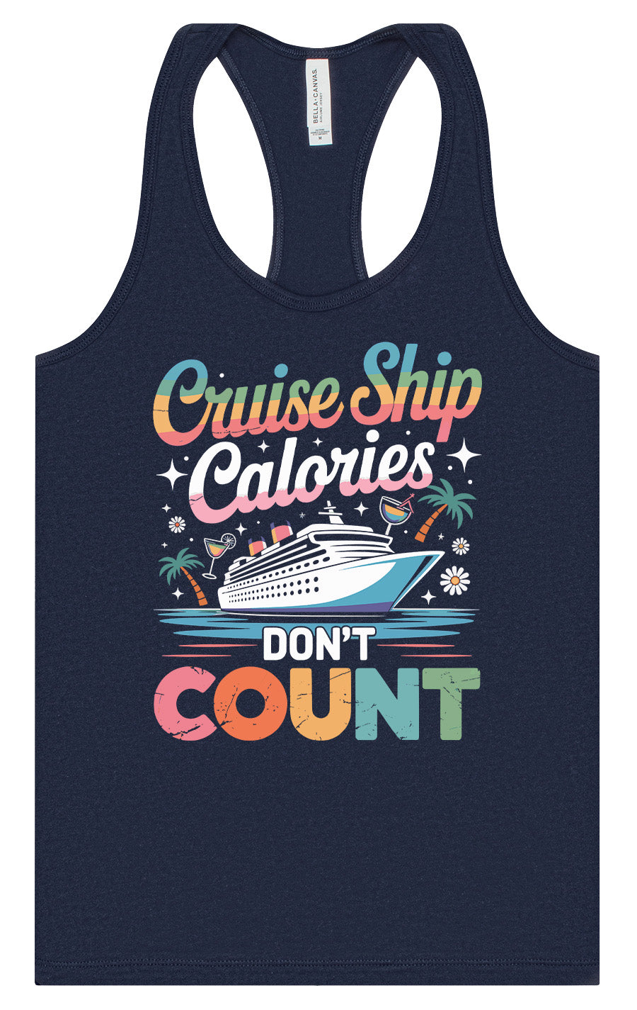Cruise Ship Calories Don't Count Women's Racerback Tank