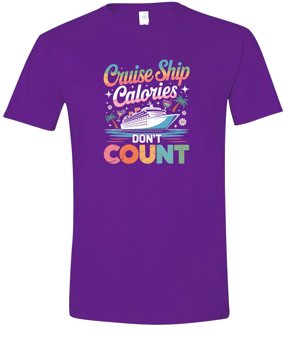 Cruise Ship Calories Don't Count Adult Gildan Soft Shirt