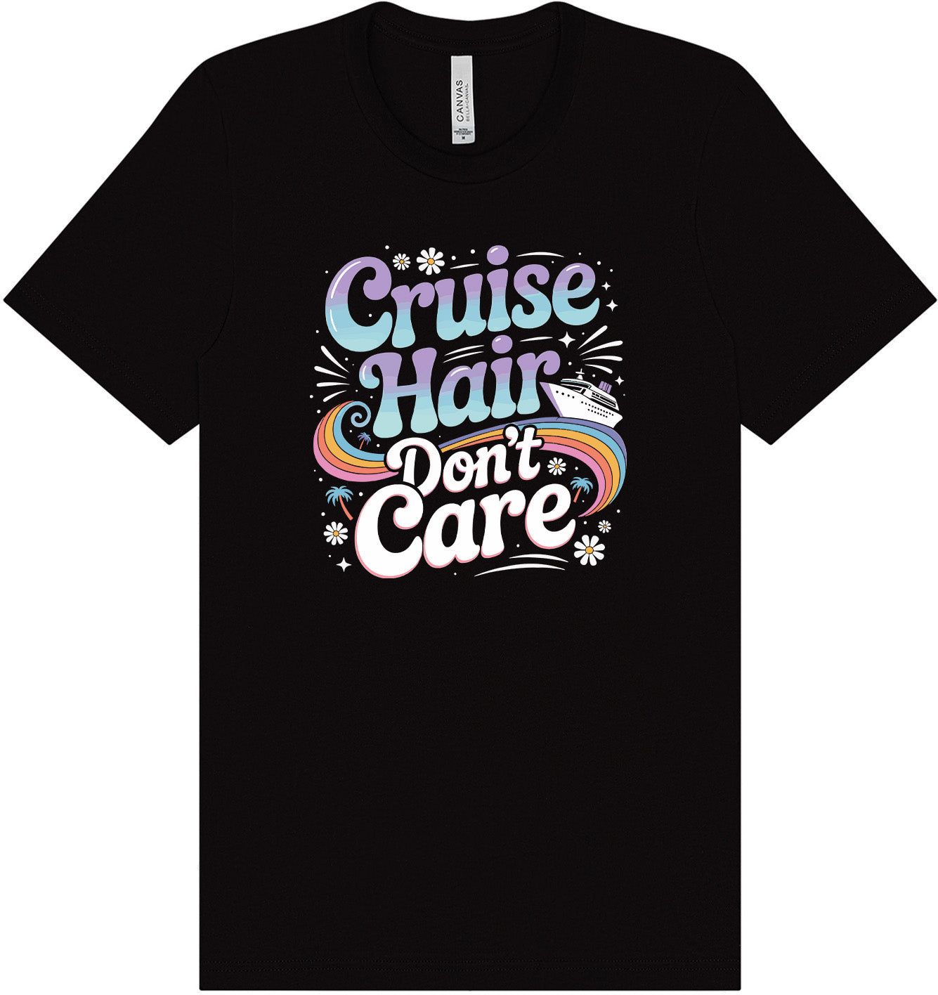 Cruise Hair Adult Bella Canvas Shirt