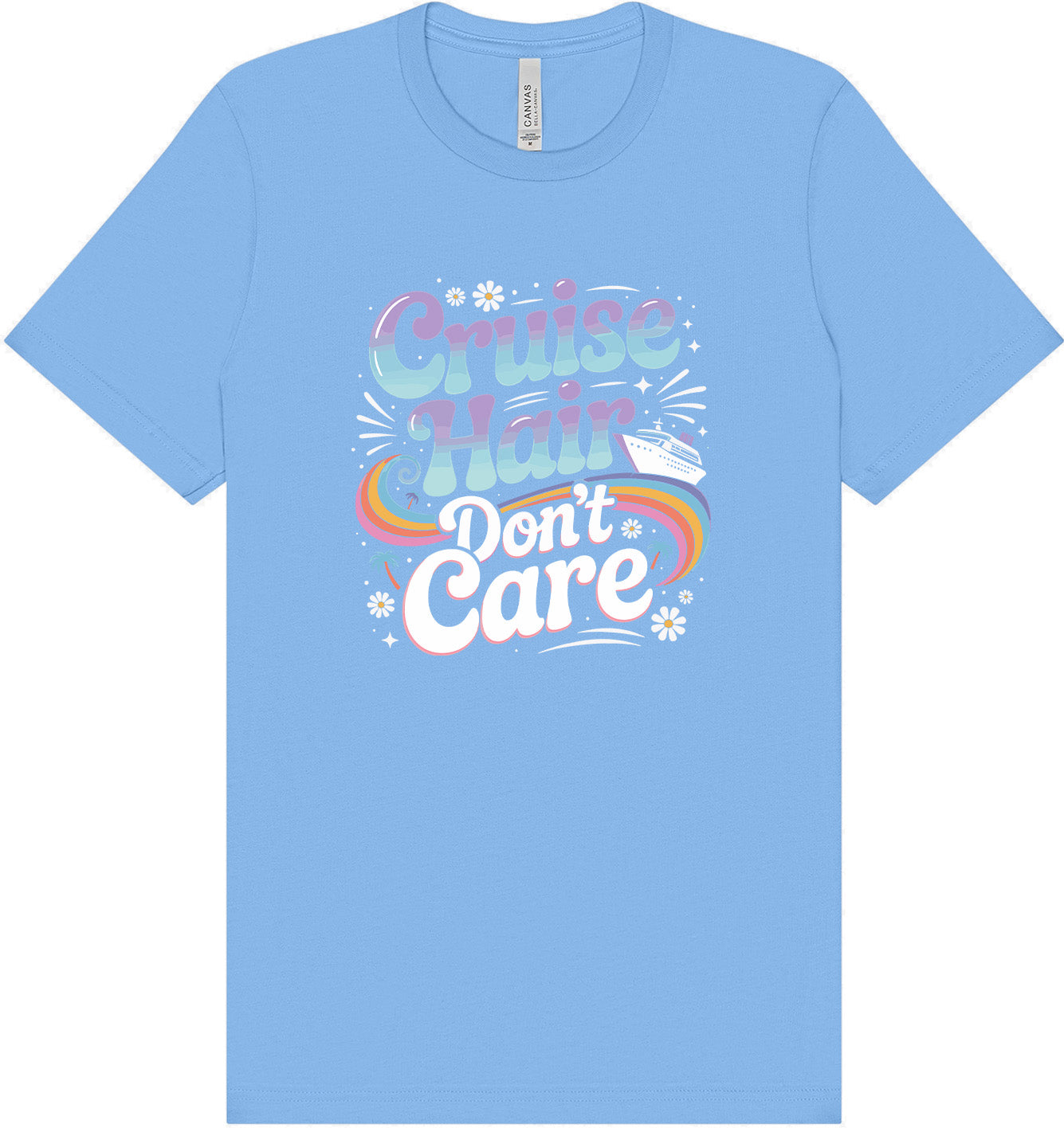 Cruise Hair Adult Bella Canvas Shirt