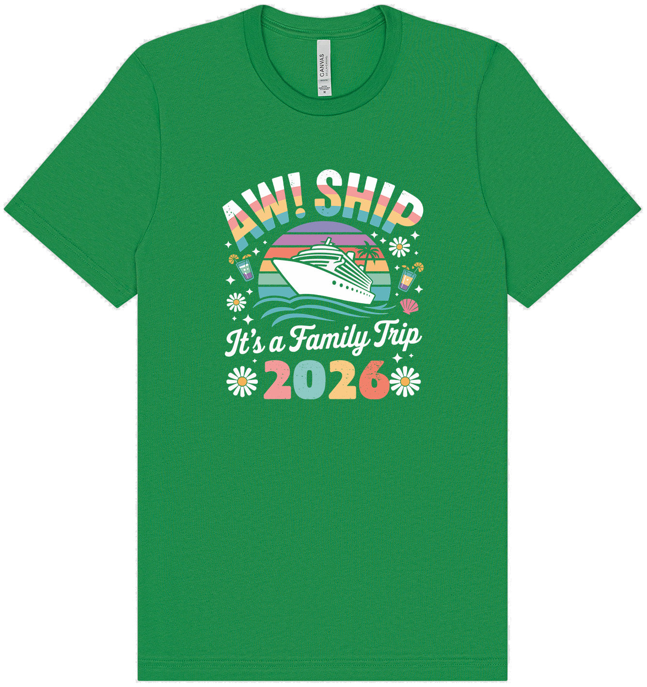 Aw Ship Family Trip 2026 Adult Bella Canvas Shirt