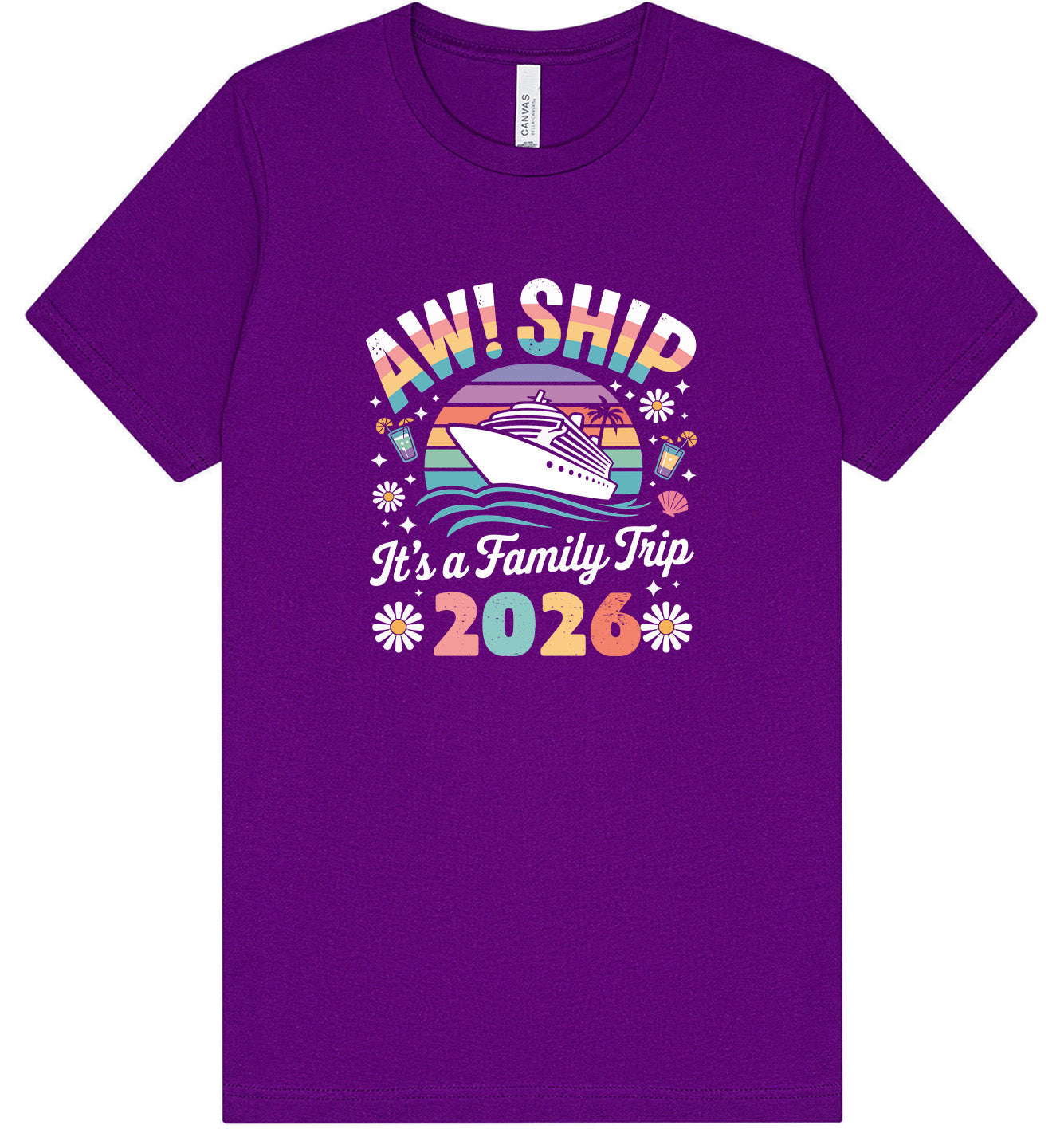 Aw Ship Family Trip 2026 Adult Bella Canvas Shirt