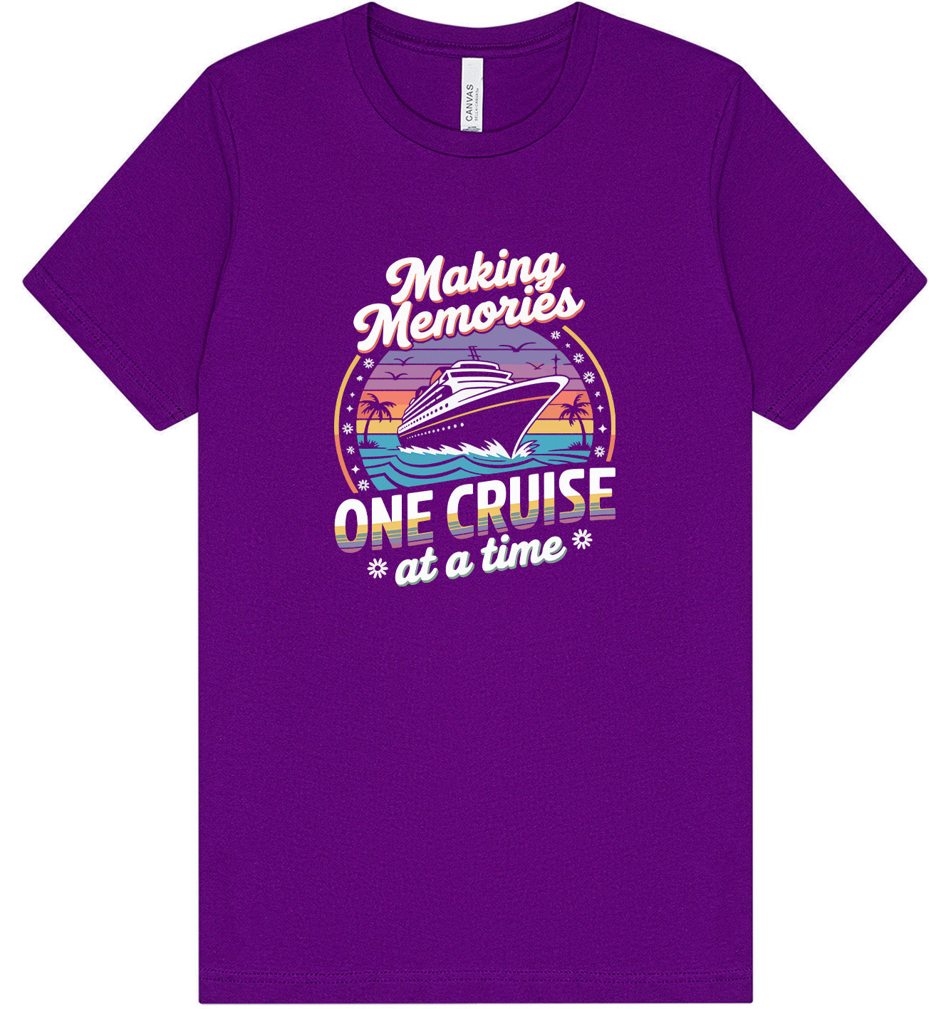 Making Memories, One Cruise at a Time Adult Bella Canvas Shirt