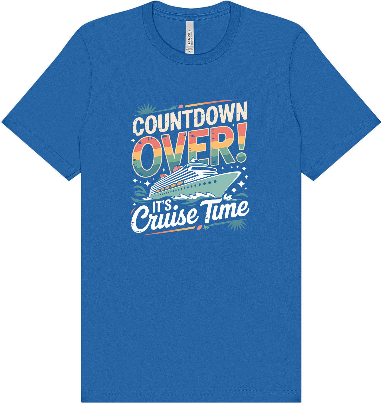 Cruise Time! Adult Bella Canvas Shirt