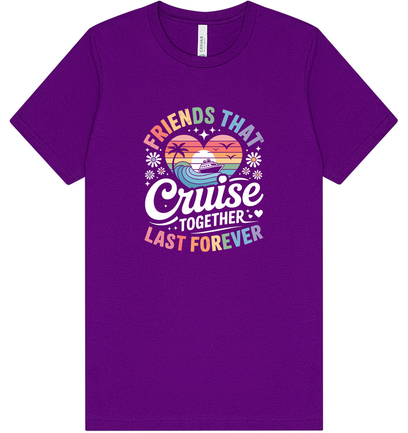 Friends That Cruise Together Adult Bella Canvas Shirt