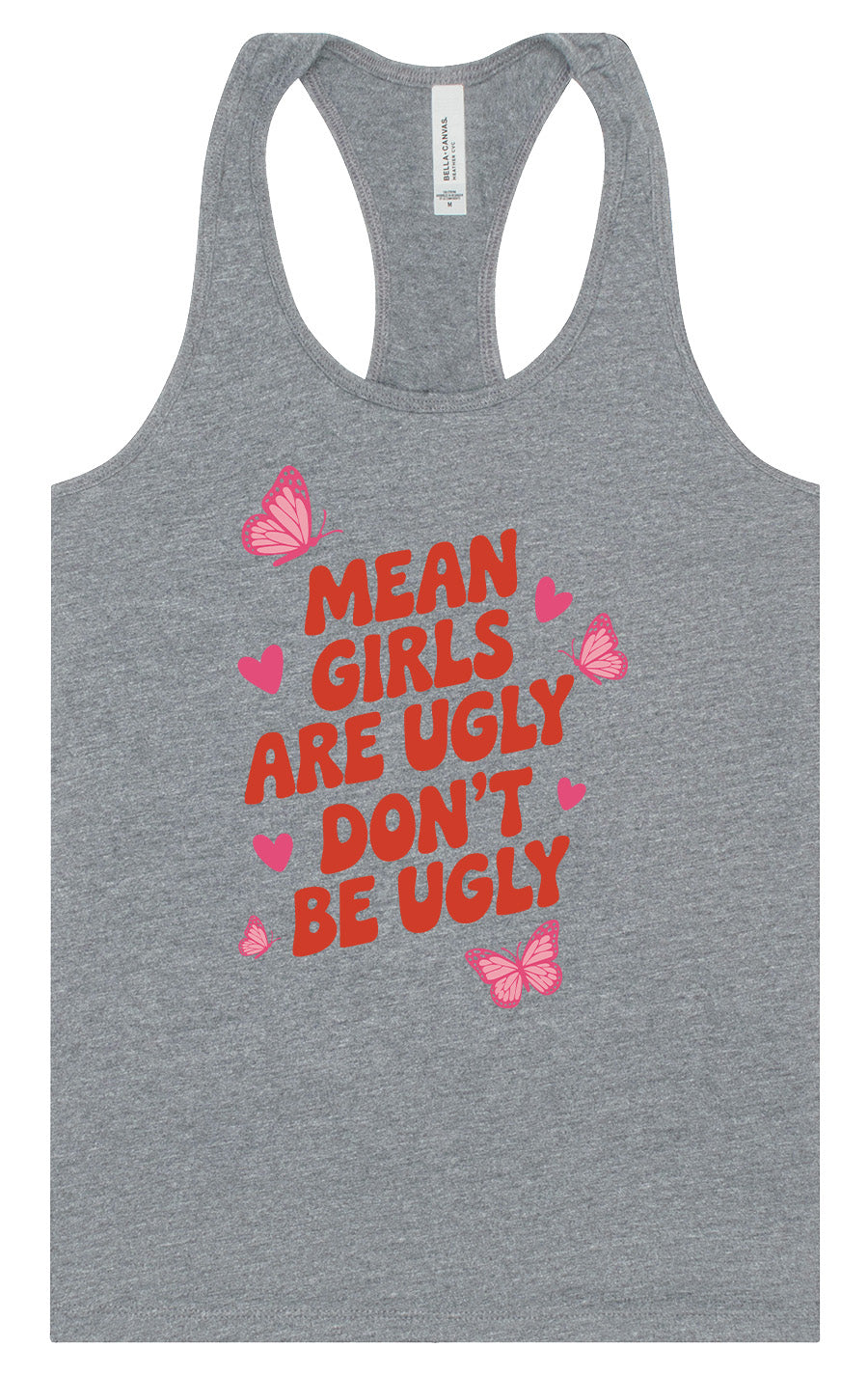 Mean Girls are Ugly Women's Racerback Tank
