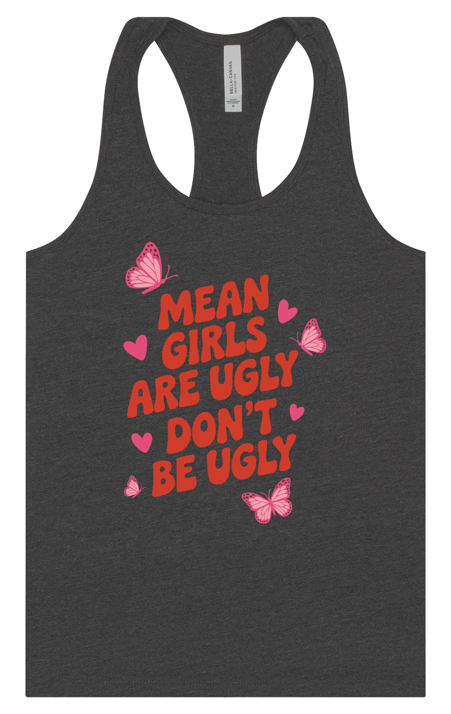Mean Girls are Ugly Women's Racerback Tank