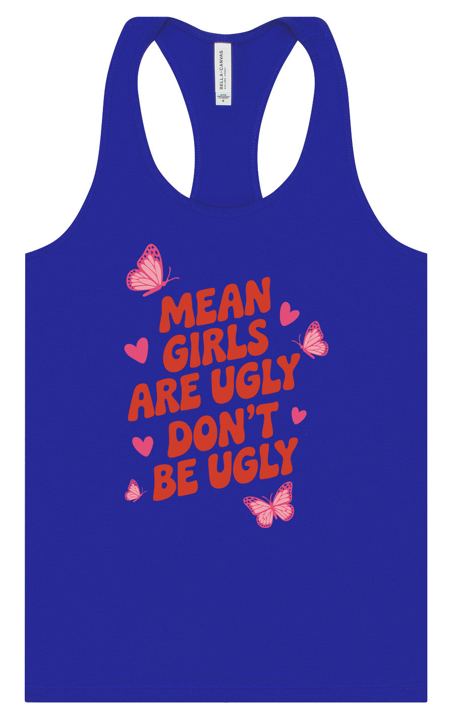 Mean Girls are Ugly Women's Racerback Tank